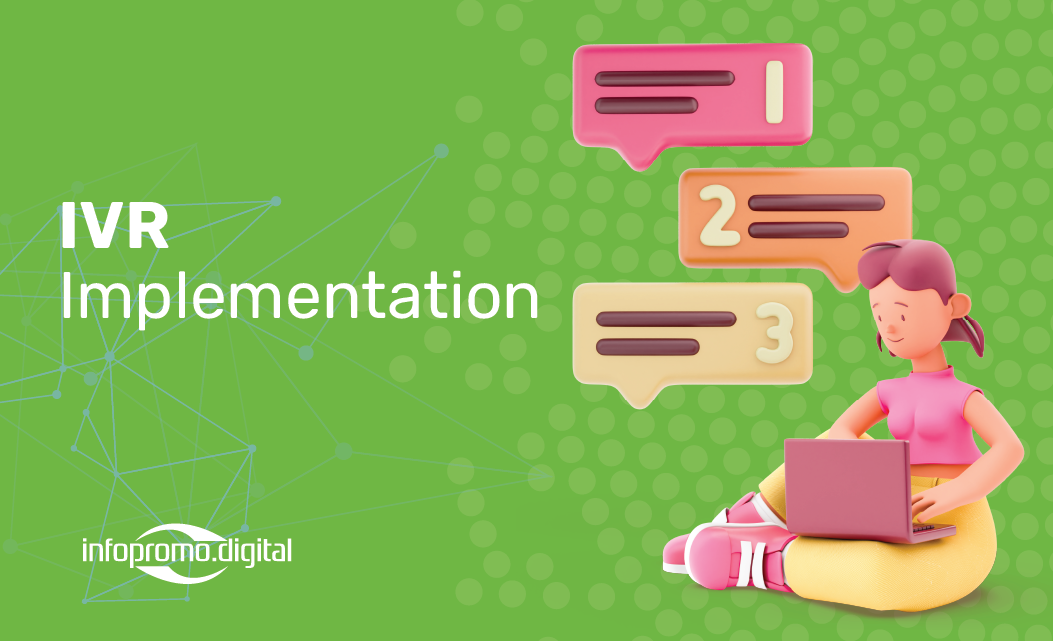 Implementing IVR